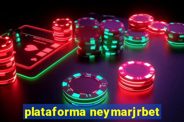 plataforma neymarjrbet